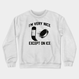 Hockey Nice Crewneck Sweatshirt